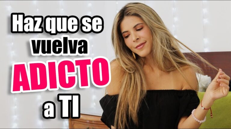 Descubre C&oacute;mo Hacerlo Adicto a Ti en 5 Sencillos Pasos