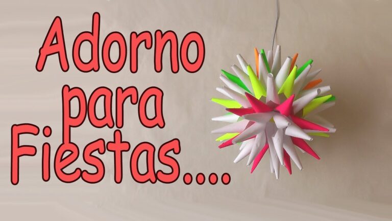 Como hacer adornos para fiestas