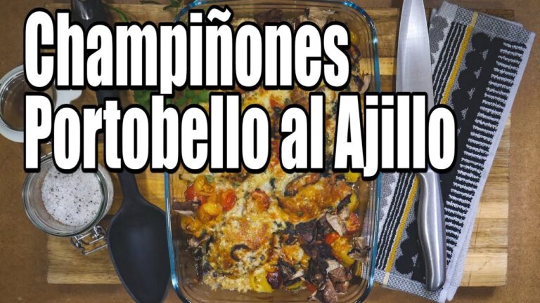Descubre la forma perfecta de preparar champiñón portobello en casa