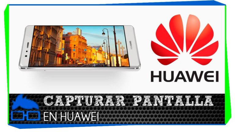 Aprende a capturar tu pantalla con Huawei en tres pasos